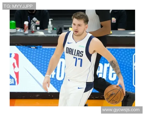 独行侠拥有联盟历史最年轻得分王路卡唐契刷新纪录